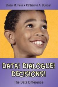 cover of the book Data! Dialogue! Decisions! : The Data Difference