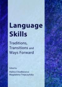 cover of the book Language Skills : Traditions, Transitions and Ways Forward