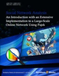 cover of the book Social Network Analysis : An Introduction with an Extensive Implementation to a Large-Scale Online Network Using Pajek