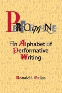 cover of the book Performance : An Alphabet of Performative Writing