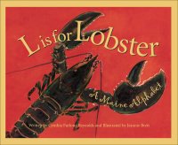 cover of the book L Is for Lobster: A Maine Alphabet