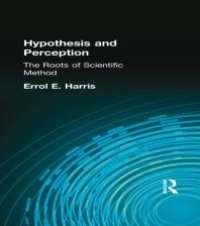 cover of the book Hypothesis and Perception : The Roots of Scientific Method