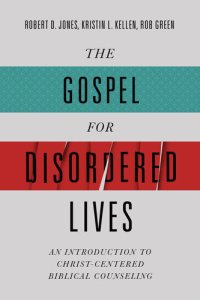 cover of the book The Gospel for Disordered Lives