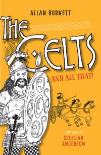 cover of the book The Celts and All That