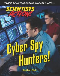 cover of the book Cyber Spy Hunters!