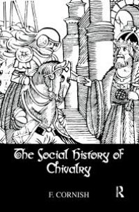 cover of the book Social History of Chivalry