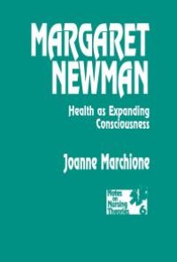 cover of the book Margaret Newman : Health as Expanding Consciousness