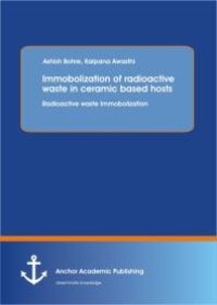 cover of the book Immobolization of radioactive waste in ceramic based hosts : Radioactive waste Immobolization : Radioactive waste Immobolization