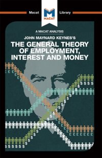 cover of the book An Analysis of John Maynard Keyne's The General Theory of Employment, Interest and Money