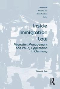 cover of the book Inside Immigration Law : Migration Management and Policy Application in Germany