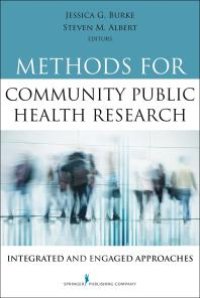 cover of the book Methods for Community Public Health Research : Integrated and Engaged Approaches