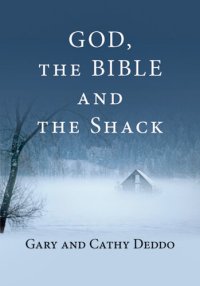 cover of the book God, the Bible and the Shack