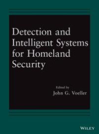 cover of the book Detection and Intelligent Systems for Homeland Security