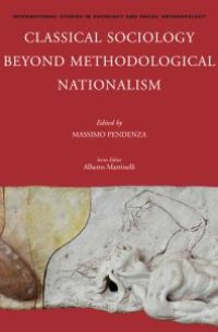 cover of the book Classical Sociology Beyond Methodological Nationalism