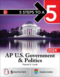 cover of the book 5 Steps to a 5: AP U.S. Government & Politics 2024