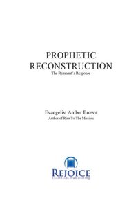 cover of the book Prophetic Reconstruction: The Remnant's Response