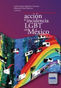 cover of the book Acción colectiva e incidencia LGBT en México