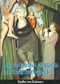 cover of the book La comedia clásica norteamericana