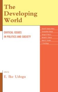 cover of the book The Developing World : Critical Issues in Politics and Society