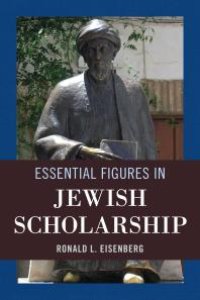 cover of the book Essential Figures in Jewish Scholarship