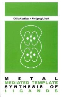 cover of the book Metal Mediated Template Synthesis Of Ligands