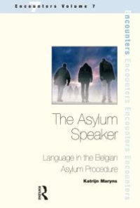 cover of the book The Asylum Speaker : Language in the Belgian Asylum Procedure