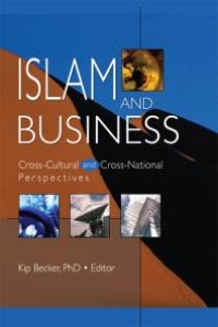 cover of the book Islam and Business : Cross-Cultural and Cross-National Perspectives