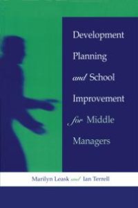 cover of the book Development Planning and School Improvement for Middle Managers