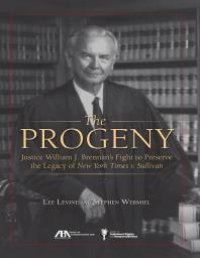 cover of the book The Progeny : Justice William J. Brennan's Fight to Preserve the Legacy of New York Times V. Sullivan