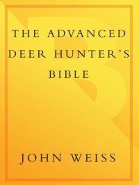 cover of the book Advanced Deerhunter's Bible