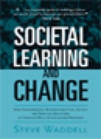 cover of the book Societal Learning and Change : How Governments, Business and Civil Society Are Creating Solutions to Complex Multi-Stakeholder Problems