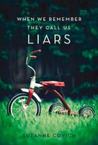 cover of the book When We Remember They Call Us Liars