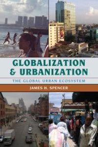 cover of the book Globalization and Urbanization : The Global Urban Ecosystem