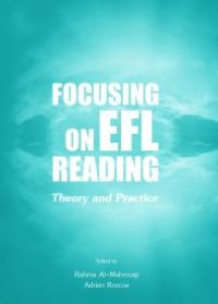 cover of the book Focusing on Efl Reading : Theory and Practice