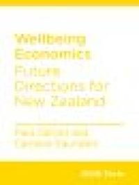 cover of the book Wellbeing Economics : Future Directions for New Zealand