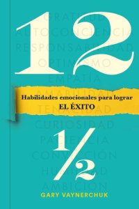 cover of the book Doce y medio: Habilidades emocionales para lograr el éxito