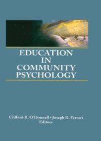 cover of the book Education in Community Psychology : Models for Graduate and Undergraduate Programs