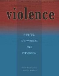 cover of the book Violence : Analysis, Intervention, and Prevention