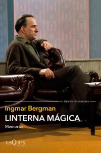 cover of the book Linterna mágica: Memorias