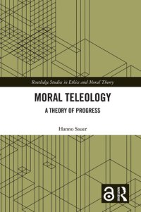 cover of the book Moral Teleology: A Theory of Progress