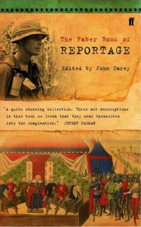 cover of the book The Faber Book of Reportage