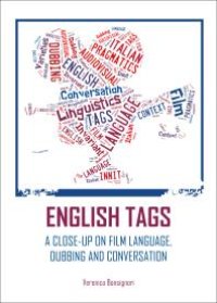 cover of the book English Tags : A Close-Up on Film Language, Dubbing and Conversation