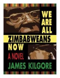 cover of the book We Are All Zimbabweans Now