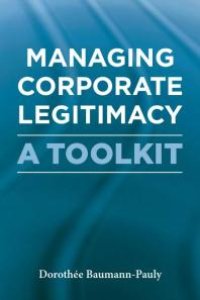 cover of the book Managing Corporate Legitimacy : A Toolkit