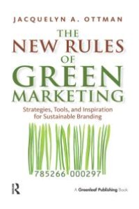 cover of the book The New Rules of Green Marketing : Strategies, Tools, and Inspiration for Sustainable Branding