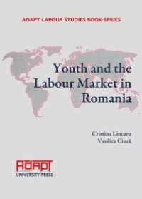 cover of the book Youth and the Labour Market in Romania