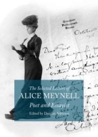 cover of the book The Selected Letters of Alice Meynell : Poet and Essayist