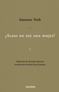 cover of the book ¿Acaso no soy una mujer?