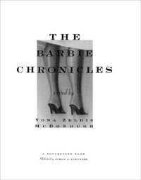 cover of the book The Barbie Chronicles: A Living Doll Turns Forty