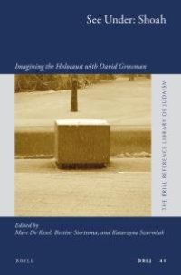 cover of the book See under: Shoah : Imagining the Holocaust with David Grossman